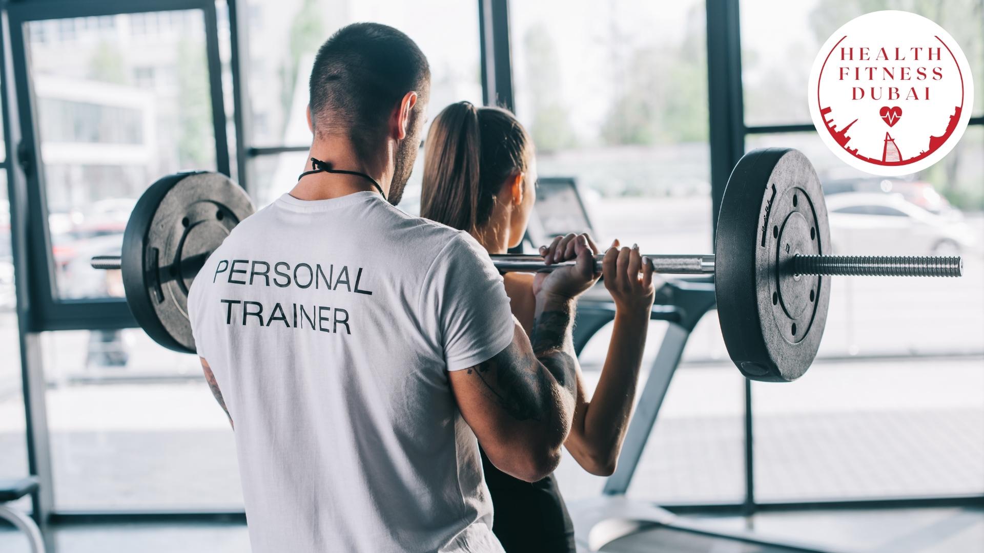 Benefits of Personal Trainer and Personal Training - Health Fitness Dubai UAE Online - 1